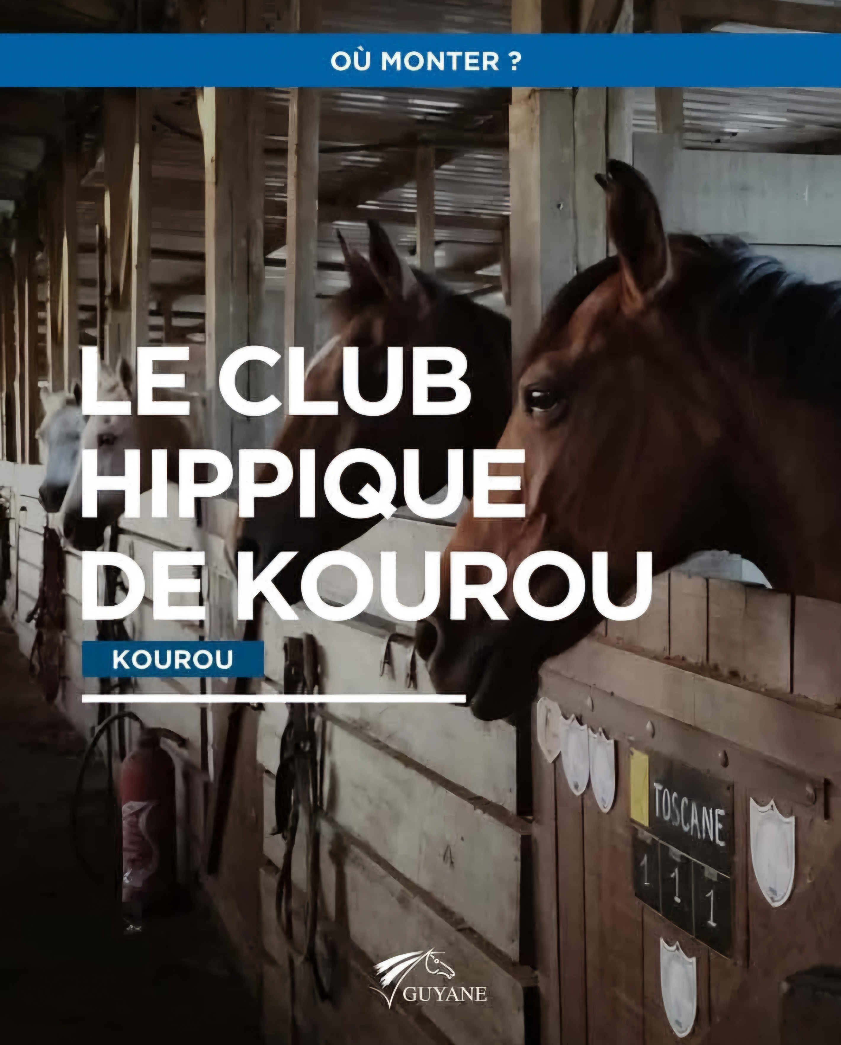 Le Club Hippique de Kourou