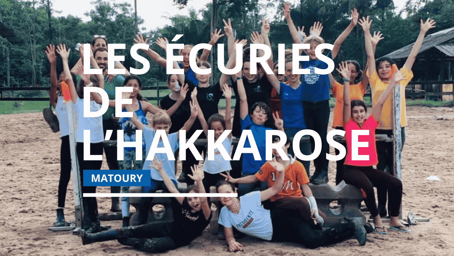 Les Ecuries de L'Hakkarose